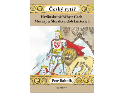 vyr dl 135 1 6139 cesky rytir hrdinske pribehy z cech moravy a slezska z dob pohanskych
