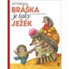Bráška je taky ježek - Jiří Kahoun