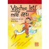 Všechno letí, milé děti - Jiří Fixl