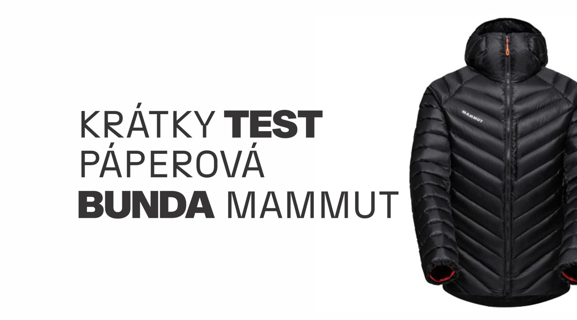 Skialpová páperová bunda do hôr: krátky test z praxe