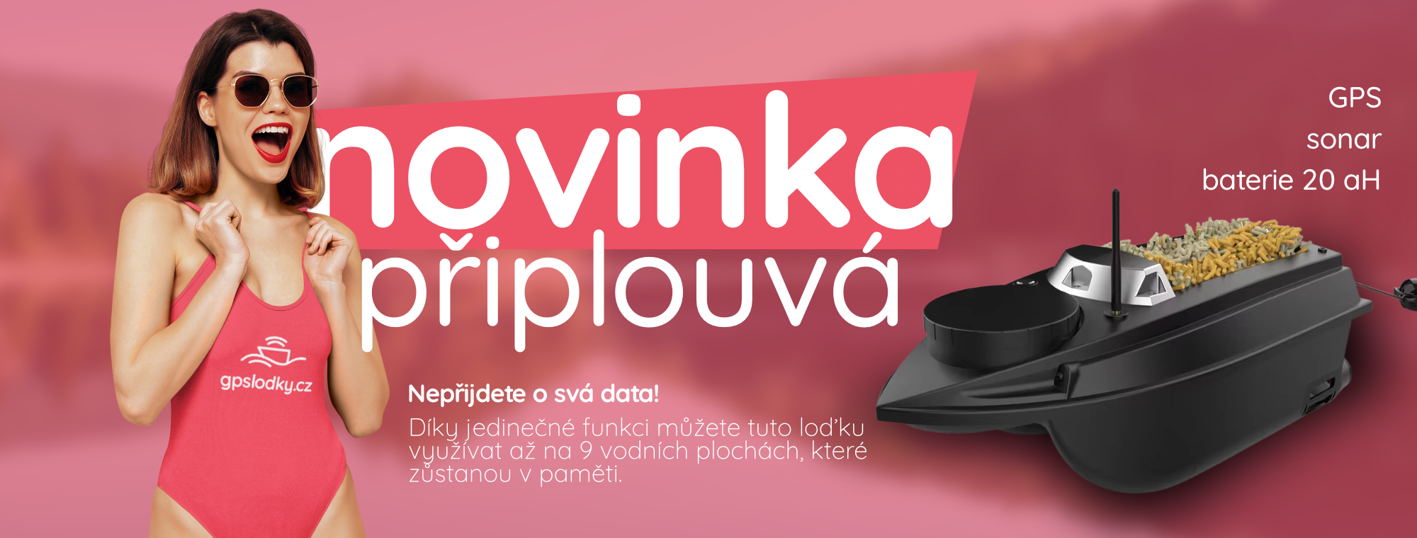 Jednokomorá loďka s GPS a Sonarem!