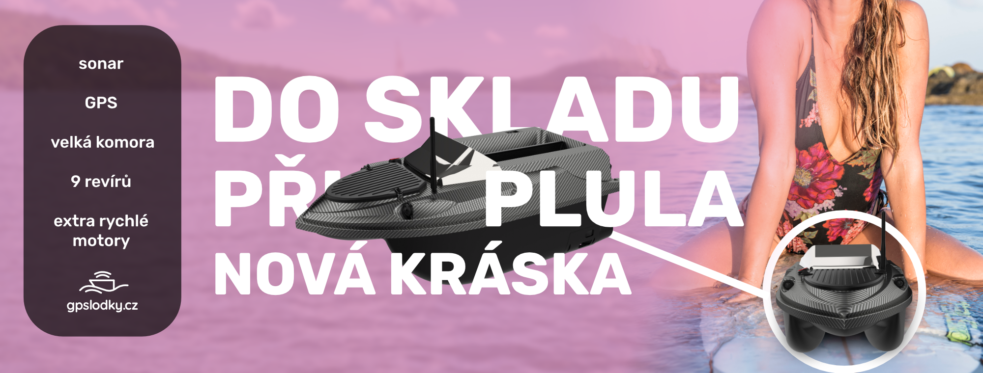 Novinka připlouvá