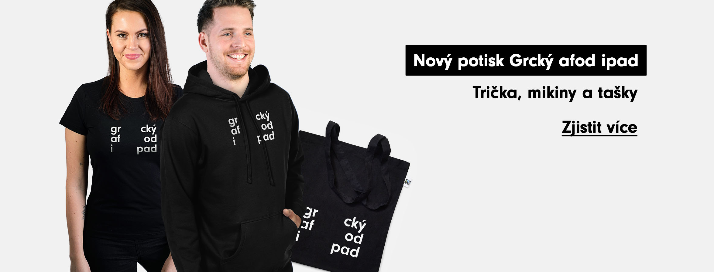 Nový potisk Grcký afod ipad je tu. Kromě triček a tašky jsou nově k mání i mikiny