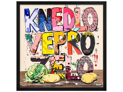 KNEDLO VEPRO ZELO ramecek c