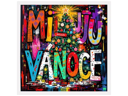 PLAKAT MILUJU VANOCE ramecek b