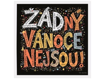 PLAKAT ZADNY VANOCE NEJSOU 60X60 RAM bily