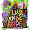PLAKAT 60X60 MILUJU VANOCE C web