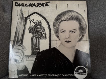 DISCHARGE - WARNING: HER MAJESTY’S GOVERNMENT CAN SERIOUSLY DAMAGE YOUR HEALTH ORIGINÁL 1. PRESS UK