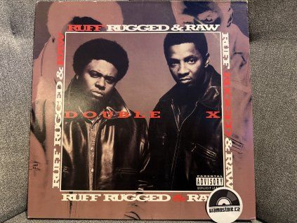 DOUBLE X - RUFF, RUGGED & RAW ORIGINÁL 1.PRESS USA