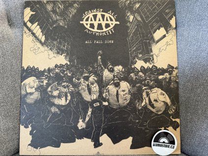 AGAINST ALL AUTHORITY - ALL FALL DOWN ORIGINÁL 1.PRESS USA