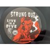 STRUNG OUT - LIVE IN A DIVE ORIGINÁL 1. PRESS USA