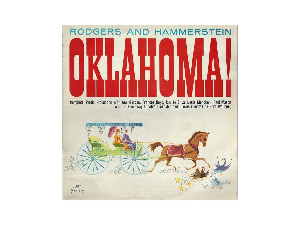 Rodgers And Hammerstein Complete Studio Production With Ann Gordon, Frances Boyd, Jan De Silva, Louis Mencken, Paul Mason And The Broadway Theatre Orchestra And Chorus, Fritz Wallberg ‎– Oklahoma!