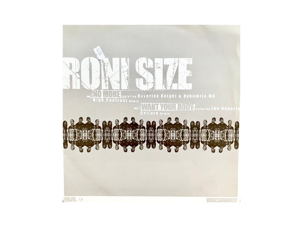 Roni Size – No More (High Contrast Remix) / Want Your Body (Calibre Remix)