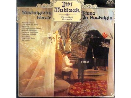 Jiří Malásek, Václav Hybš Orchestra ‎– Nostalgický Klavír = Piano In Nostalgia
