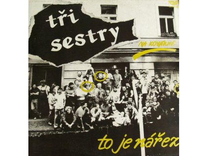 Tři Sestry ‎– Na Kovárně To Je Nářez