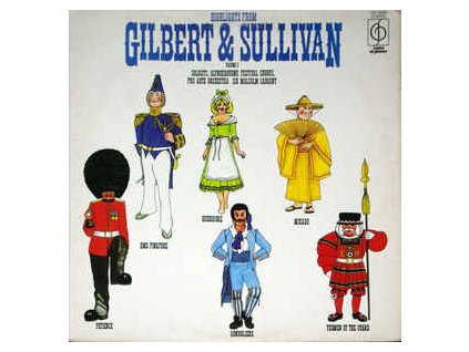 Gilbert & Sullivan, Glyndebourne Festival Chorus, Pro Arte Orchestra, Sir Malcolm Sargent ‎– Highlights From Gilbert & Sullivan Volume 3