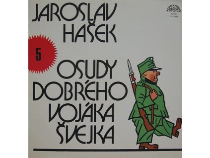 Jaroslav Hašek ‎– Osudy Dobrého Vojáka Švejka 5