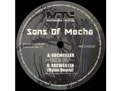 Sons Of Mecha ‎– Rocweiller / Rocweiller (Dylan Remix)m