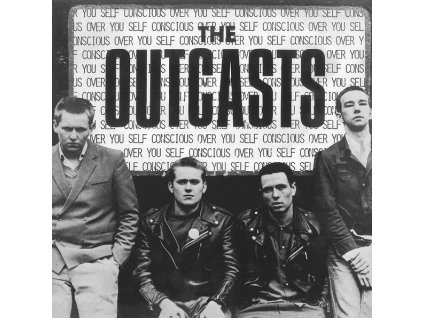 The Outcasts ‎– Self Conscious Over You