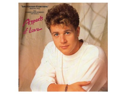Michael Ball ‎– Love Changes Everything 7''
