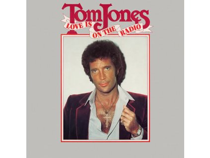 Tom Jones ‎– Love Is On The Radio