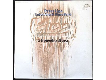 Peter Lipa, Luboš Andršt Blues Band ‎– Blues Z Lipového Dřeva