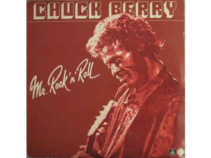 Chuck Berry – Mr. Rock 'n' Roll