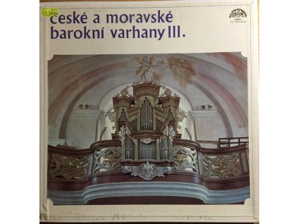 Jiří Reinberger ‎– České a Moravské Barokní Varhany III.