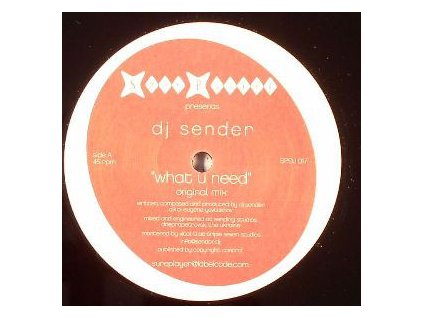 DJ Sender ‎– What U Need