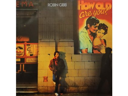 Robin Gibb ‎– How Old Are You?
