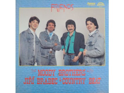 The Moody Brothers With Jiří Brabec & Country Beat* ‎– Friends