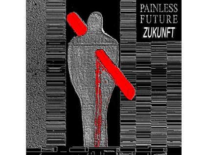 Painless Future – Zukunft