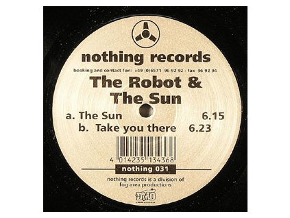 The Robot & The Sun – The Sun / Take You There