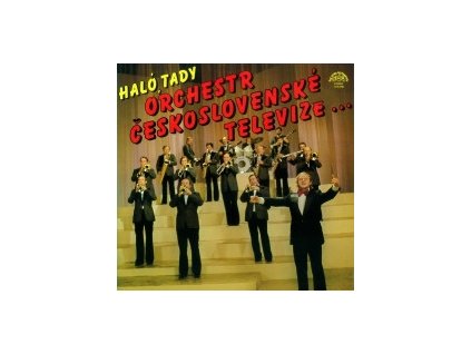 Orchestr Československé Televize – Haló, Tady Orchestr Československé Televize …