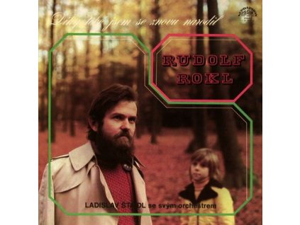 Rudolf Rokl ‎– Díky Tobě Jsem Se Znovu Narodil