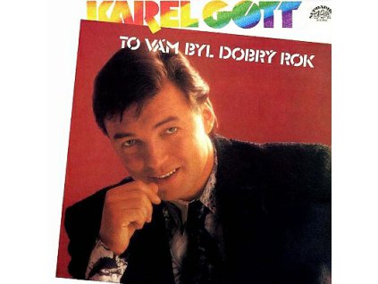 Karel Gott ‎– To Vám Byl Dobrý Rok