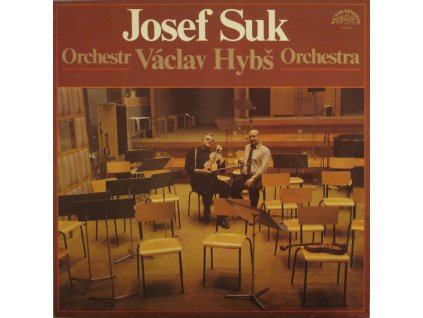 Josef Suk, Orchestr Václav Hybš Orchestra – Josef Suk • Václav Hybš Orchestra