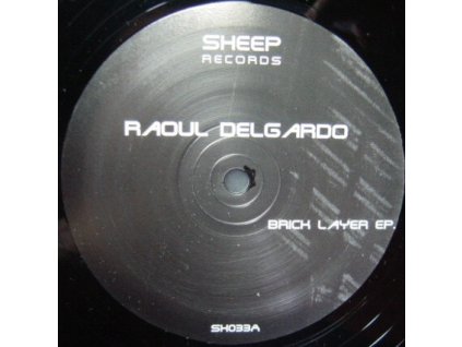 Raoul Delgardo – Brick Layer EP