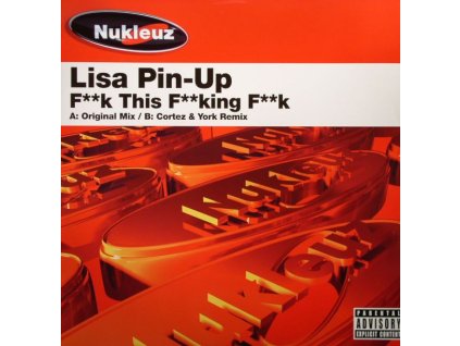 Lisa Pin-Up ‎– F**k This F**king F**k