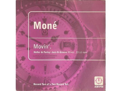 Moné ‎– Movin' (Heller & Farley / Jazz-N-Groove Mixes)