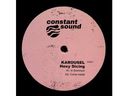 Karousel ‎– Hexy Dicing