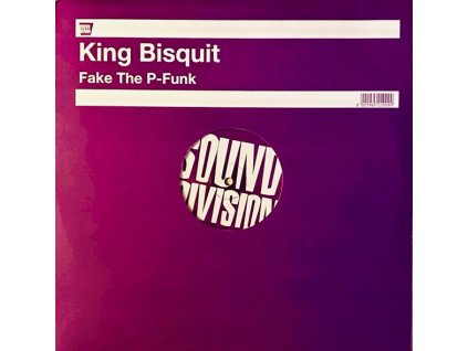 King Bisquit ‎– Fake The P-Funk