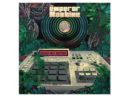 The Emperor Machine ‎– Music Not Safari