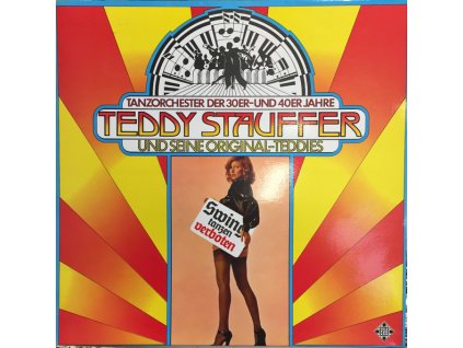 Teddy Stauffer Und Seine Original Teddies ‎– Swing Tanzen Verboten