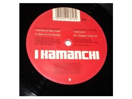 I Kamanchi ‎– Back To Da Boogie / Disaster Must Fall