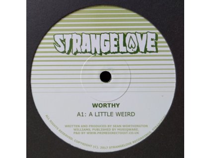 Worthy ‎– A Little Weird
