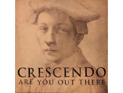 Crescendo ‎– Are You Out There