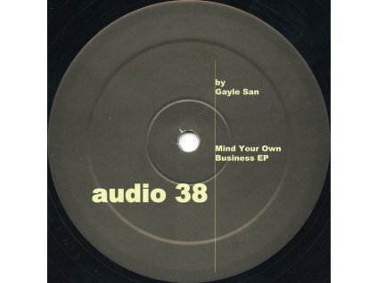Gayle San ‎– Mind Your Own Business EP