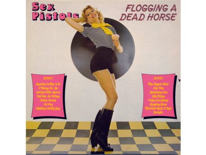 Sex Pistols ‎– Flogging A Dead Horse