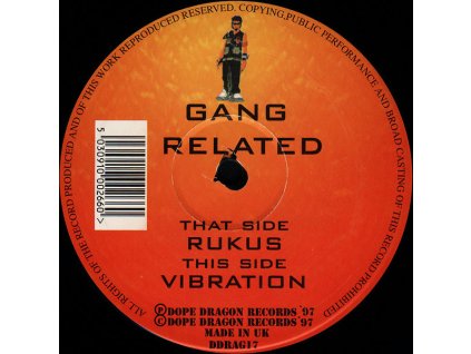 Gang Related ‎– Rukus / Vibration
